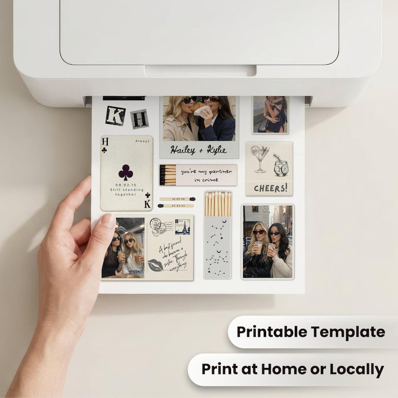 May include: A printed template with various images and text, including photos of two women, playing card designs, and the words "Hailey + Kylie" and "you're my partner in crime." The template is being printed from a white printer.