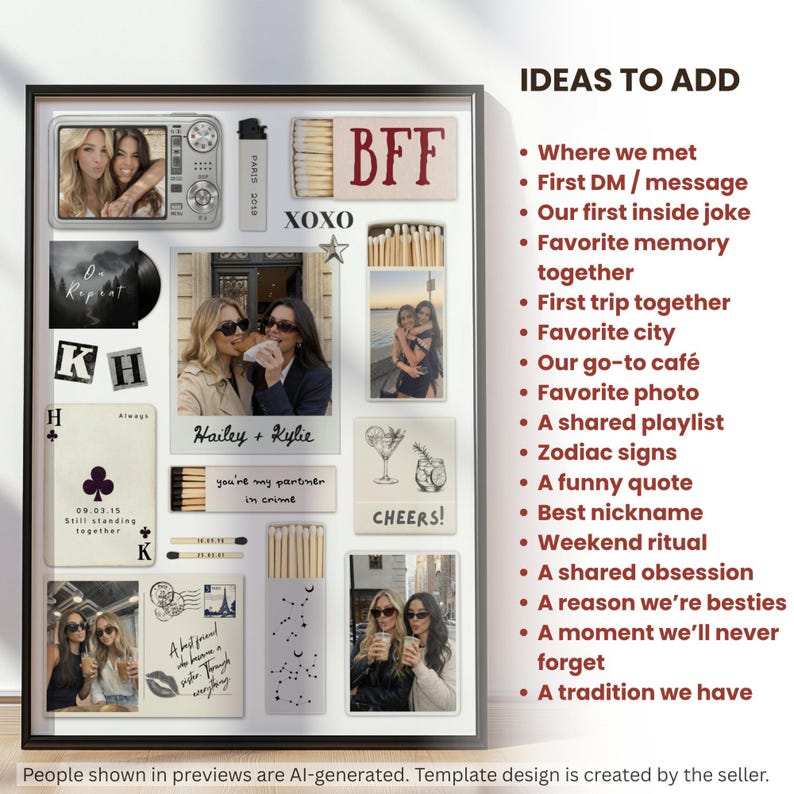 May include: A framed collage featuring photographs of two people, matchboxes with text like BFF and you're my partner in crime, a playing card with a club symbol, a camera graphic, and a list of text ideas to add including Where we met and First DM.
