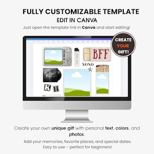 May include: A computer monitor displays a customizable template with the text "FULLY CUSTOMIZABLE TEMPLATE EDIT IN CANVA". The template includes photo frames, text boxes, and decorative elements. The text "CREATE YOUR GIFT!" is also visible.