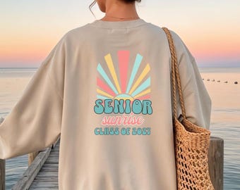 Sweatshirt Senior Sunrise 2027, Class Of 2027 Shirt, Gift High School Senior, Last First Day, Back To School
