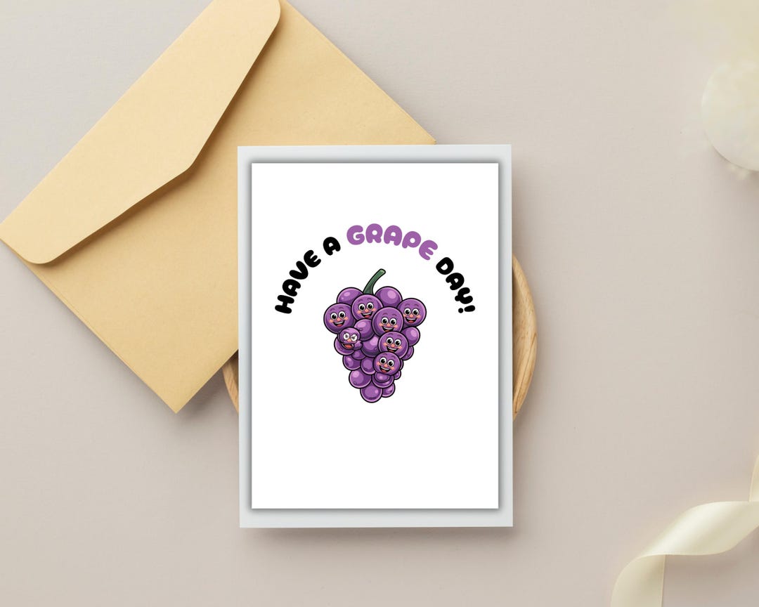 Funny Cute Birthday Card – Have a Grape Day! – Digital Printable ...
