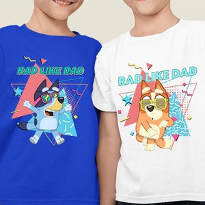 Bluey Rad Dad Rad Mom PNG, Rad Like Dad Png, Rad Like Mom Shirt, Bandit Heeler PNG, Bingo Rad Like Dad Png,Matching Family, Father&#39;s day Png