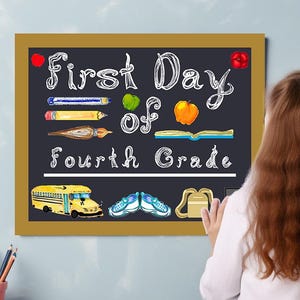 First Day of 4th Grade Sign – Printable Back to School Chalkboard Poster – Digital 4th Grade Photo Prop for First Day Memories