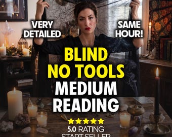Same Hour Blind Psychic Reading, Spiritual Advice