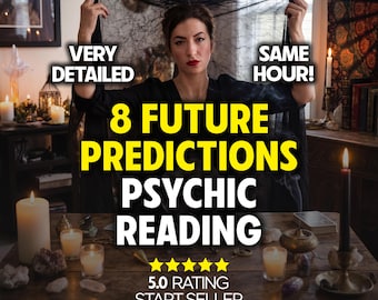 Same Hour 8 Future Psychic Predictions Reading