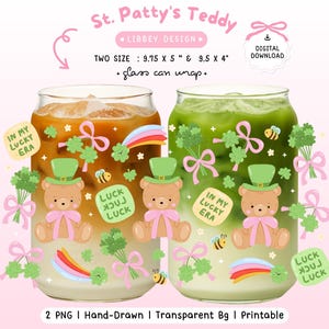 May include: Two glass can wraps with St. Patrick's Day themed designs. Each wrap features a teddy bear wearing a green hat, shamrocks, rainbows, and the text "In My Lucky Era" and "Luck Luck Luck". The wraps are available in two sizes: 9.75 x 5 inches and 9.5 x 4 inches.