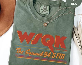 Comfort Colors® WSQK The Squawk 94.5 FM T-Shirt, Vintage Retro Radio Graphic Tee, 80s Sci-Fi Nostalgic Shirt, Wsqk Merch