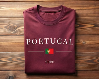 Portugal 2026 Shirt, World Cup Shirt, Portugal Football Shirt, World Tournament 2026, Portugal Flag Shirt, Soccer Fan Gift