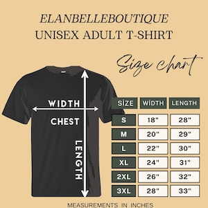May include: Black unisex adult t-shirt with a size chart. The chart shows chest width and length measurements in inches for sizes S to 3XL. The text "ELANBELLEBOUTIQUE" and "UNISEX ADULT T-SHIRT" are at the top.