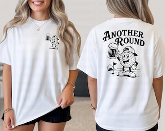 Funny Golf Shirt for Men, Another Round Beer Golf T-Shirt, Golf Drinking Tee, Unisex Golfer Gift, Casual Golf Humor Shirt