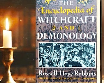 The Encyclopedia Of Witchcraft And Demonology By Rossell Hope Robbins Vintage Occult Reference Book Hardcover