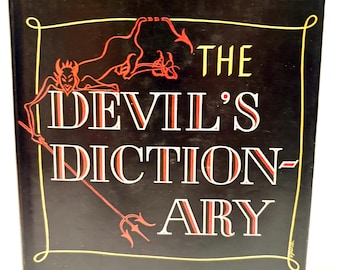 The Devils Dictionary by Ambrose Bierce, Witticism Reference Book, Hardcover 1911