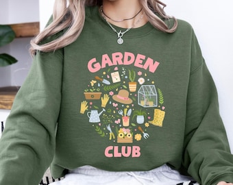 Garden Club Sweathirt, Plant Lover Gift, Gardener Gifts, Cottagecore