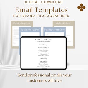 May include: A digital download graphic featuring "Email Templates for Brand Photographers." The image shows a tablet displaying email templates, with supporting documents in the background. The text "Send professional emails your customers will love" is at the bottom.