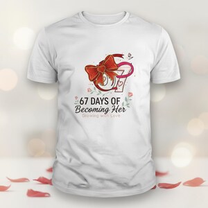 67 dagar av att bli hennes SVG PNG, Alla hjärtans dag självkärlek citat, feminin tillväxt design, motiverande skjorta klippfil, omedelbar nedladdning