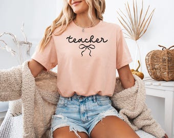Teacher Bow T-Shirt | Coquette Bow Teacher Shirt | Back To School Tee | Teacher Appreciation Gift Idea | Gift for Teacher | Teacher Tshirt