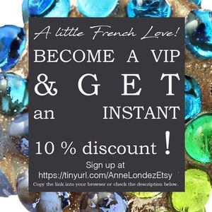 May include: A black and white graphic with blue, green, and brown mosaic tiles. The text reads "A little French Love! BECOME A VIP & GET an INSTANT 10% discount! Sign up at https://tinyurl.com/AnneLondezEtsy Copy the link into your browser or check the description below."