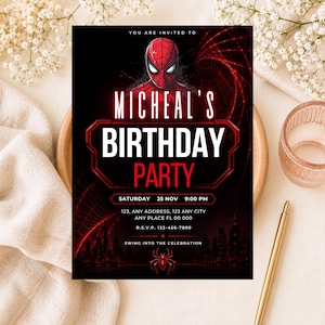 May include: A rectangular birthday party invitation card featuring a red and black Spider-Man graphic at the top. The text reads: YOU ARE INVITED TO MICHEAL'S BIRTHDAY PARTY, SATURDAY 25 NOV 9:00 PM, 123, ANY ADDRESS, 123 ANY CITY, ANY PLACE FL 00 000, R.S.V.P. 123-456-7890, SWING INTO THE CELEBRATION.