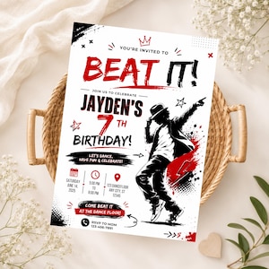 May include: A rectangular birthday party invitation card featuring a black and white illustration of a dancer in a fedora, red text reading BEAT IT!, JAYDEN'S 7TH BIRTHDAY, and event details including date, time, location, and RSVP contact information.