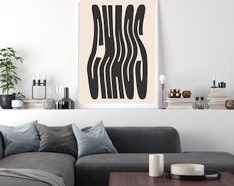 Decoração para casa com tema de caos, frases tipográficas, arte de parede para galeria, cores naturais, gravuras modernistas, ambiente artístico, ideia de presente para casa nova, citação familiar.