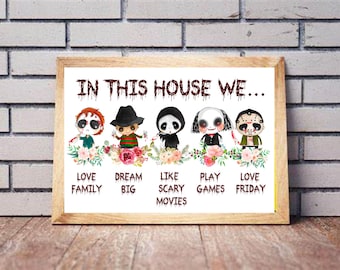 Family horror Halloween print, in this house, spooky season, personalised gift, party wall art décor, movie characters, funny home décor