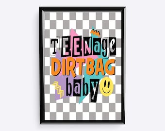 Teenage dirtbag print, music inspired, tweens room, checkered poster, song lyrics, prints with quotes, unframed art, gift for son daughter