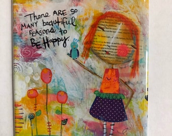 Insiprational Brave Girl Happy Magnet