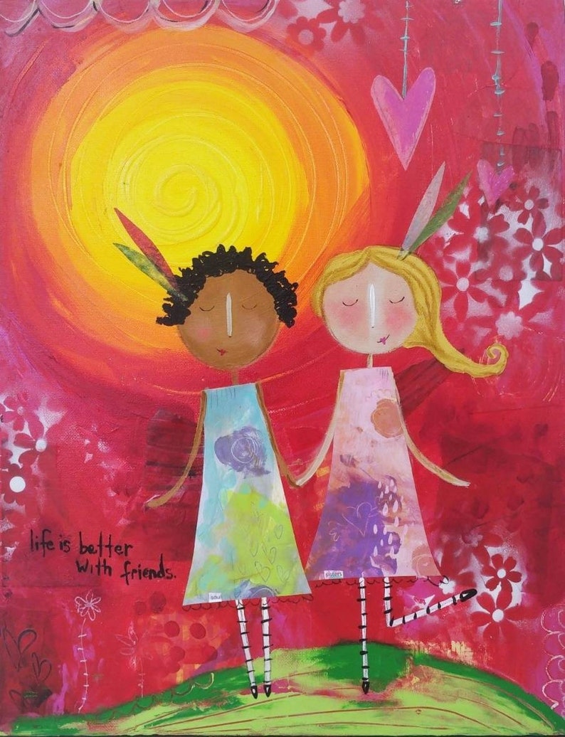 Best Friends Inspiring Brave Girl Painting Soul Sisters