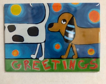Greeting Funny Dog Refrigerator Magnet