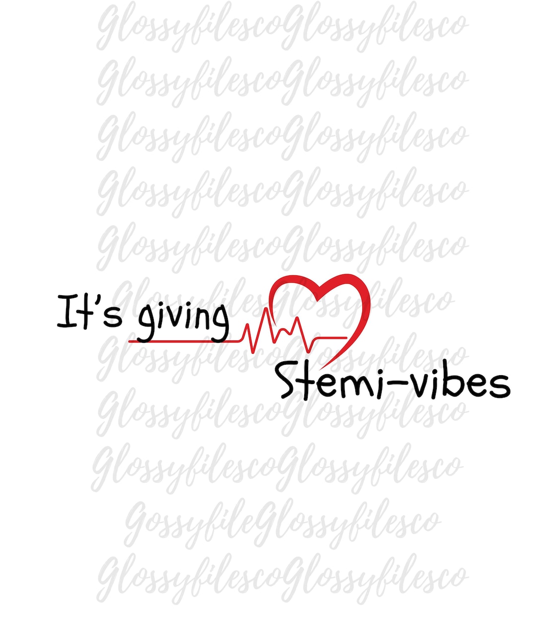 It’s Giving STEMI Vibes” Png – Funny Medical Humor Digital Download ...