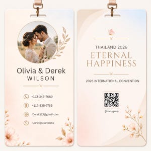 May include: Two vertical rectangular event badges with a soft beige and cream watercolor background. The left badge features a circular photo of a couple, the names Olivia & Derek Wilson, contact icons, and phone numbers. The right badge displays Thailand 2026, Eternal Happiness, 2026 International Convention, a QR code, and floral illustrations.