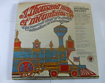 A Thousand Miles Of Mountains (Raymond Massey) Vinyl Record LP Northern Pacific Railway Company 1964 Record Sale