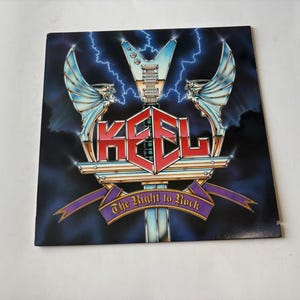 Keel - The Right To Rock Vinyl Record LP - 1985 Gold Mountain Records