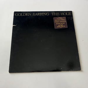 Vintage Golden Earring &#39;The Hole&#39; Vinyl Record LP - 1986 Stereo FM