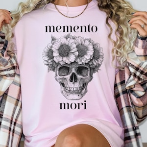 Memento Mori Skull T-Shirt, Gothic Botanical Skull Tshirt, Elegant Graphic Tee, Comfort Colors Shirt, Dark Aesthetic Graphic Shirt