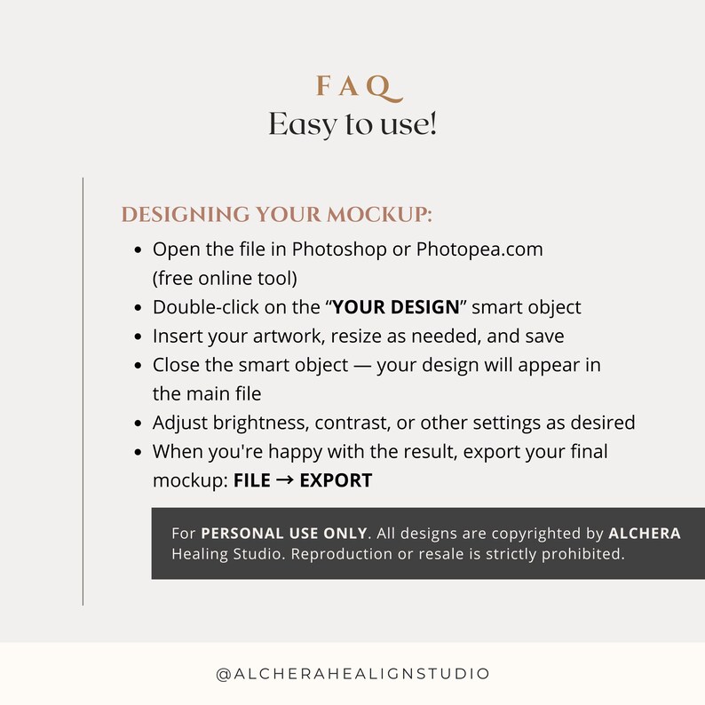 FAQ graphic for vertical framed poster PSD mockup explaining how to use in Photoshop or Photopea. Instructions include opening file, editing “YOUR DESIGN” smart object, inserting and resizing artwork, saving, adjusting brightness/contrast, and exporting final mockup. Notes personal use only and copyright by Alchera Healing Studio. Ideal for Photopea PSD mockup buyers, interior mockup users, and those creating DIN A ratio wood frame mockup presentations.