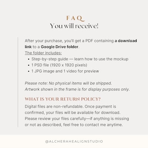 Etsy product mockup FAQ and file delivery details. Customers receive a PDF with a Google Drive link including a step-by-step guide, 1 PSD file (1920x1920), and 1 JPG image for Canva, Procreate, or other design platforms. Note: no physical items shipped, artwork shown is for display purposes only. Digital mockups are non-refundable but files remain available after purchase. Perfect for Photoshop mockup, poster mockup video, reel mockup video, and artwork mockup presentations.