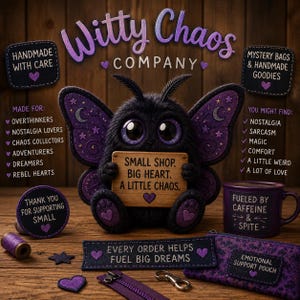 May include: A fuzzy black creature with purple butterfly wings holds a wooden sign reading SMALL SHOP. BIG HEART. A LITTLE CHAOS. Surrounding items include a purple mug labeled FUELED BY CAFFEINE & SPITE, a pouch, and various labels with text.
