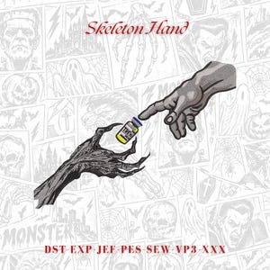 May include: An embroidered patch design featuring a skeletal hand reaching toward a human hand, both grasping a small vial labeled TREN. The text Skeleton Hand appears at the top, with file formats DST, EXP, JEF, PES, SEW, VP3, XXX at the bottom.