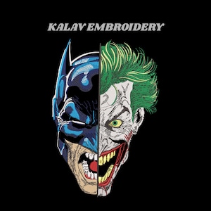 May include: Embroidered design showing a split face of Batman and the Joker on a black background. Batman's side is blue and black, while the Joker's side is green, white, and red. The text "KALAV EMBROIDERY" is at the top.