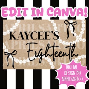 Könnte beinhalten: Ein digitales Design mit dem Text "KAYCEE'S Eighteenth" in schwarzer Schrift, verziert mit Perlenketten und schwarzen Schleifen. Das Design befindet sich vor einem braunen Hintergrund mit einem schwarz-weiß gestreiften Rand und enthält den Text "EDIT IN CANVA!"