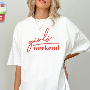 Girls Weekend Shirts, Girls Trip Shirts, Girls Night Out Shirt, girls&#39; getaway shirt, Custom girls weekend shirt, Weekend vibes, Girls Party