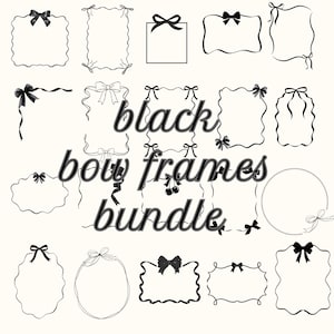 Könnte beinhalten: Eine Sammlung schwarzer Rahmen mit Schleifen in verschiedenen Formen, darunter Quadrate, Rechtecke und Kreise. Der Text "black bow frames bundle" ist in Schreibschrift geschrieben. Die Schleifen sind detailliert und dekorativ.