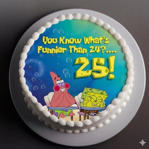 You Know Whats Funnier Than 24? 25th Birthday Cake Topper, digital download