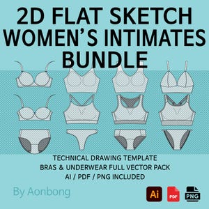 Peut inclure: Un ensemble de croquis plats 2D d'articles intimes présentant divers styles de soutiens-gorge et de sous-vêtements en format dessin technique. Le texte indique 2D FLAT SKETCH WOMEN'S INTIMATES BUNDLE, TECHNICAL DRAWING TEMPLATE, BRAS & UNDERWEAR FULL VECTOR PACK, AI / PDF / PNG INCLUDED, By Aonbong.