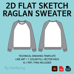 May include: A technical drawing of a raglan sweater in a flat sketch style. The design features a white body with gray sleeves and a crew neck. Text includes "2D FLAT SKETCH RAGLAN SWEATER" and "TECHNICAL DRAWING TEMPLATE". Vector pack includes AI, PDF, and PNG formats.