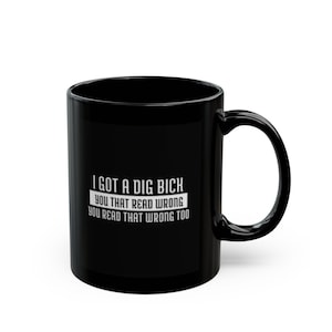 Funny Black Mug - Perfect for Gifting, Coffee Lovers, Birthday, Humor, Daily Use, 11oz/15oz