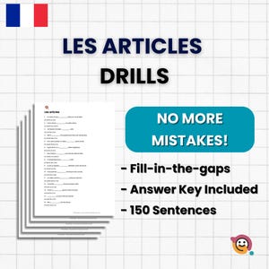 Puede incluir: Una pila de hojas de trabajo con ejercicios de gramática francesa. El título "LES ARTICLES DRILLS" se muestra en letras grandes y en negrita. Una pancarta azul dice "NO MORE MISTAKES!" con texto adicional: "Fill-in-the-gaps", "Answer Key Included" y "150 Sentences".