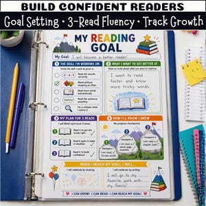 May include: A printed reading goal worksheet inside a three-ring binder. The page features sections titled My Reading Goal, The Skill I'm Working On, What I Want To Get Better At, My Plan For 3 Reads, How I'll Know I Grew, and When I Reach My Goal.