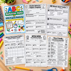 May include: A collection of six educational behavior tracking and data collection forms printed on white paper. The sheets feature black text, checkboxes, and tables for recording student progress, including titles like ABC Behavior Data and MTSS.